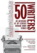 50 Writers An Anthology Of 20th Century Russian Short Stories Edited By Valentina Brougher