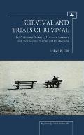 Survival and Trials of Revival: Psychodynamic Studies of Holocaust Survivors and Their Families in Israel and the Diaspora