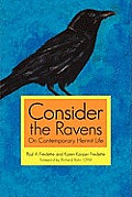 Consider the Ravens: On Contemporary Hermit Life