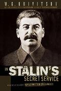 In Stalins Secret Service Memoirs of the First Soviet Master Spy to Defect
