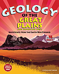 Geology of the Great Plains & Mountain West Investigate How the Earth Was Formed with 15 Projects