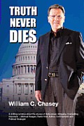 Truth Never Dies: The Bill Chasey Story