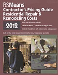 RSMeans Residential Repair & Remodeling Costs: Contractor's Pricing Guide (Means Contractor's Pricing Guide: Residential & Remodeling Costs)