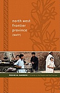 North West Frontier Province (NWFP) Provincial Handbook: A Guide to the People and the Province
