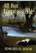 All But Impossible: The Impossible Files of Dr. Sam Hawthorne