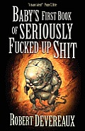 Babys First Book of Seriously Fucked Up Shit