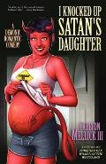 I Knocked Up Satans Daughter A Demonic Romantic Comedy