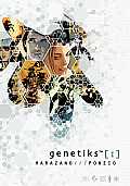 GENETIKS Volume 1