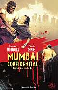 Mumbai Confidential Book 1 Good Cop Bad Cop