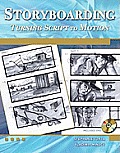 Storyboarding 1st EditionTurning Script To Motion
