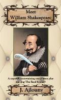 Meet William Shakespeare: A superbly entertaining one-person play starring The Bard himself