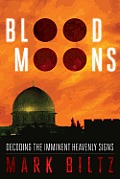 Blood Moons Decoding the Imminent Heavenly Signs