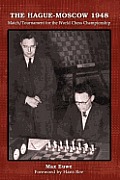 Hague Moscow 1948 Match Tournament for the World Chess Championship