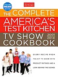 Complete Americas Test Kitchen TV Show Cookbook 2001 2014