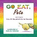 Go Eat, Pete
