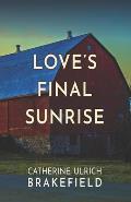 Love's Final Sunrise