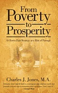 From Poverty to Prosperity: A Ghetto Exit Strategy as a Rite of Passage