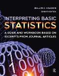 Interpreting Basic Statistics A Guide & Workbook Based On Excerpts From Journal Articles