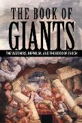 Book of Giants The Watchers Nephilim & the Book of Enoch