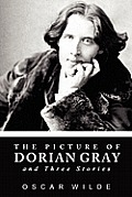 Picture of Dorian Gray & Three Stories