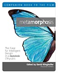 Metamorphosis: Companion Book to the Film