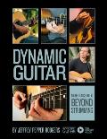 Dynamic Guitar: More Tools to Go Beyond Strumming - Book with Video Downloads