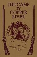 The Camp by Copper River