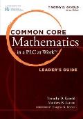 Common Core Mathematics in a Plc at Work Leaders Guide