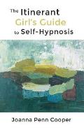 Itinerant Girls Guide to Self Hypnosis