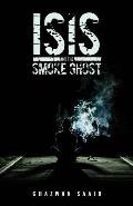 ISIS and the Smoke Ghost