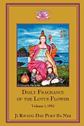 Daily Fragrance of the Lotus Flower Vol. 1 (1992) PB