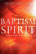 Baptism in the Spirit: For All People of All Faiths