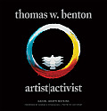 Thomas W Benton Artist Activist