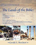 The Lands of the Bible: Israel, the Palestinian Territories, Sinai & Egypt, Jordan, Notes on Syria and Lebanon, Comments on the Arab-Israeli W