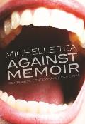 Against Memoir