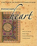 Physicians of the Heart A Sufi View of the 99 Names of Allah