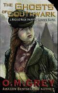 The Ghosts of Southwark: A Nickie Nick Vampire Hunter Novel