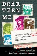 Dear Teen Me Authors Write Letters to Their Teen Selves