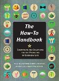 How To Handbook A Guide to Mastering Essential Skills for Life
