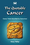 The Quotable Cancer: Cancer Traits Described by Cancerians