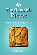 Quotable Pisces Pisces Traits Described by Pisceans