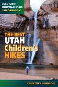 Best Utah Childrens Hikes