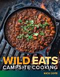 Wild Eats Campsite Cooking