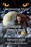 Nightwolves Siren's Song: Memoirs of the Nightwolves Series