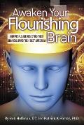 Awaken Your Flourishing Brain, How People Are Rebooting Their Brains & Living Their Best Lives Now