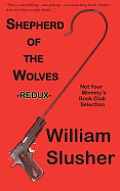 Shepherd of the Wolves Redux