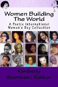 Women Building the World: A Poetic International Women's Day Collection