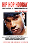 Hip Hop Hooray: Celebrating 30 Years of Rap Music