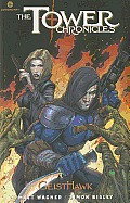 Tower Chronicles Geisthawk Volume 4