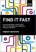 Find it Fast Extracting Expert Information From Social Networks Big Data Tweets & More 6th Edition